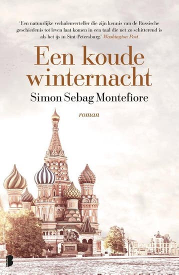 Een koude winternacht - Simon Sebag Montefiore 9789022581902, Boeken, Verzenden, Gelezen, Simon Sebag Montefiore