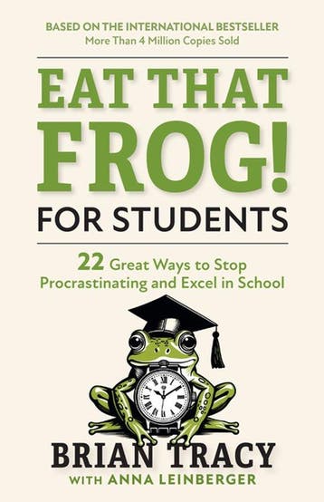 9781523091256 Eat That Frog For Students 22 Ways to Stop ..., Verzenden, Nieuw, Tracy Brian