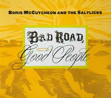 cd digi - Boris McCutcheon &amp; The Saltlicks - Bad Road..., Verzenden, Zo goed als nieuw