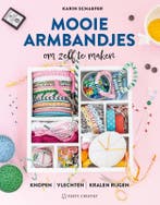 Mooie armbandjes om zelf te maken 9789000388554, Boeken, Verzenden, Zo goed als nieuw, Karin Schaefer