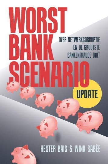 Worst Bank Scenario (Update) | Hester Bais; Wink Sabée, Ophalen of Verzenden, Nieuw, Hester Bais; Wink Sabée