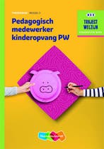Pedagogisch medewerker kinderopvang PW / Niveau 3 /, Boeken, Schoolboeken, Verzenden, Gelezen, A. van Beurden
