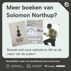 12 jaar slaaf 9789046706459 Solomon Northup, Verzenden, Zo goed als nieuw, Solomon Northup