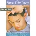 The Smart Love Parent 9780974937304 Martha Heineman Pieper, Verzenden, Gelezen, Martha Heineman Pieper