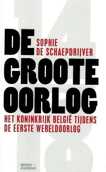 De Groote Oorlog - Sophie De Schaepdrijver 9789089242877, Verzenden, Gelezen, Sophie De Schaepdrijver