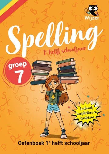 9789083409122 Spelling Groep 7 - Oefenboek 1e helft schoo..., Verzenden, Nieuw, Wijzer over de Basisschool
