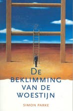 De Beklimming Van De Woestijn 9789070656980 Simon Parke, Verzenden, Zo goed als nieuw, Simon Parke