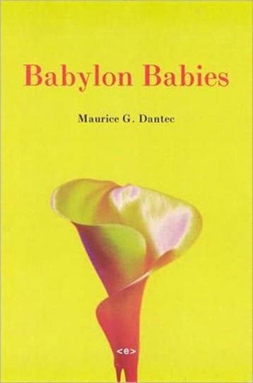 Babylon Babies 9781584350231 Maurice G Dantec, Verzenden, Gelezen, Maurice G Dantec