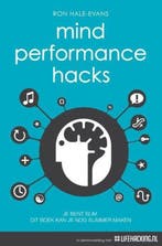 9789022958827 Mind Performance Hacks | Tweedehands, Verzenden, Zo goed als nieuw, Ron Hale-Evans