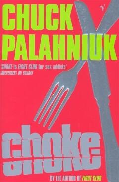 Vintage Classics: Choke - Chuck Palahniuk 9780099422686, Verzenden, Gelezen, Chuck Palahniuk