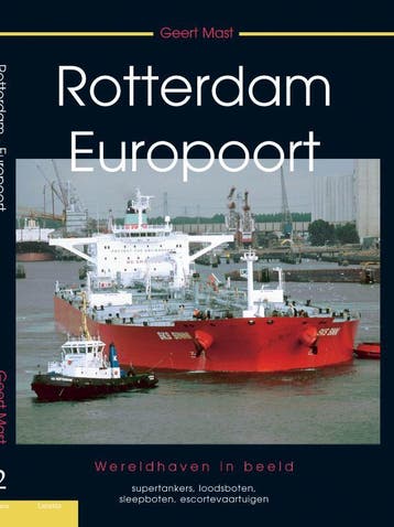 Rotterdam Europoort 2 - G.K> Mast 9789086160426, Verzenden, Zo goed als nieuw, G.K> Mast