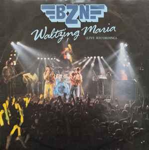 vinyl single 7 inch - BZN - Waltzing Maria (Live Recording), Verzenden, Zo goed als nieuw, 7 inch, Pop