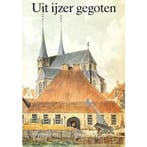 UIT IJZER GEGOTEN 9789062551279 Kapsenberg, Verzenden, Gelezen, Kapsenberg