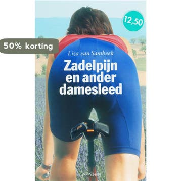 Zadelpijn en ander damesleed - Liza van Sambeek, Boeken, Verzenden, Zo goed als nieuw, Liza van Sambeek