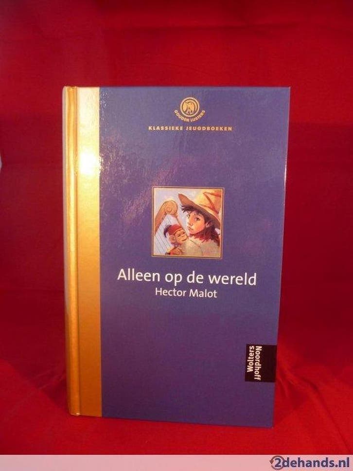 Alleen op de wereld 9789001553371 Hector Malot, Boeken, Romans, Gelezen, Verzenden