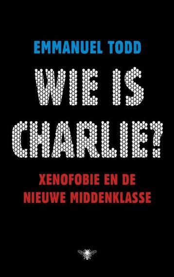 Wie is Charlie? - Emmanuel Todd 9789023496557, Verzenden, Gelezen, Emmanuel Todd