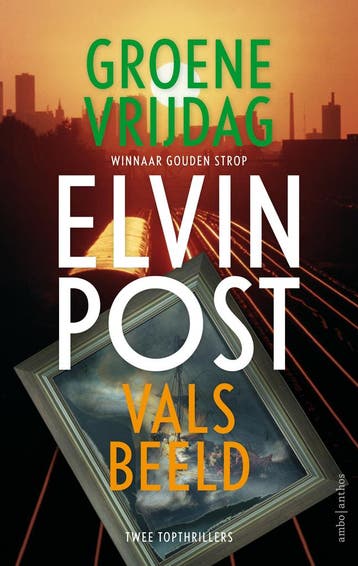 Groene Vrijdag + Vals Beeld | Elvin Post | Nieuw, Ophalen of Verzenden, Nieuw, Elvin Post