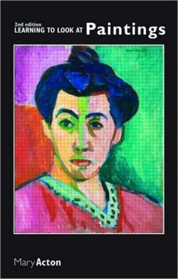 Learning To Look At Paintings - Mary Acton 9780415435185, Verzenden, Gelezen, Mary Acton