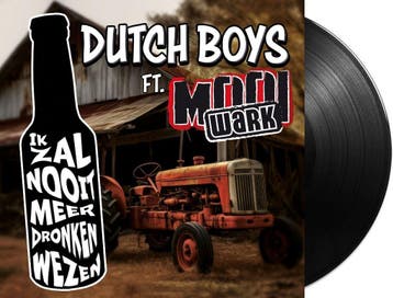 Dutch Boys Ft. Mooi Wark - Ik Zal Nooit Meer Dronken Wezen /, Cd's en Dvd's, Vinyl | Nederlandstalig, Ophalen of Verzenden, Nieuw in verpakking