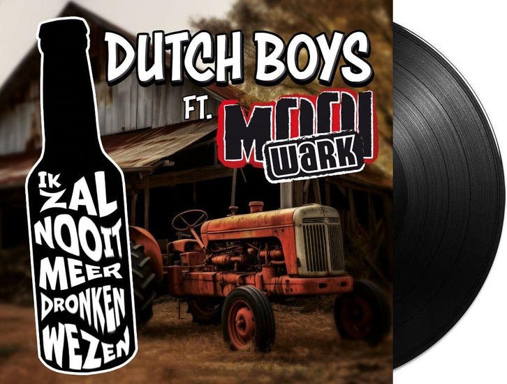 Dutch Boys Ft. Mooi Wark - Ik Zal Nooit Meer Dronken Wezen /, Cd's en Dvd's, Vinyl | Nederlandstalig, Ophalen of Verzenden