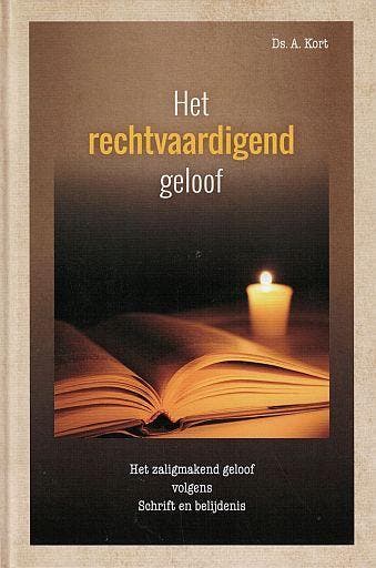 A. Kort, Het rechtvaardigend geloof, Boeken, Godsdienst en Theologie, A. Kort, Verzenden, Nieuw, Christendom | Protestants