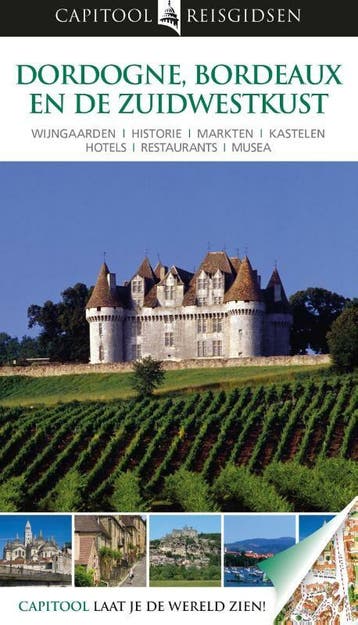 Dordogne, Bordeaux en de zuidwestkust / Capitool reisgidsen, Verzenden, Zo goed als nieuw, Suzanne Boireau-Tartarat