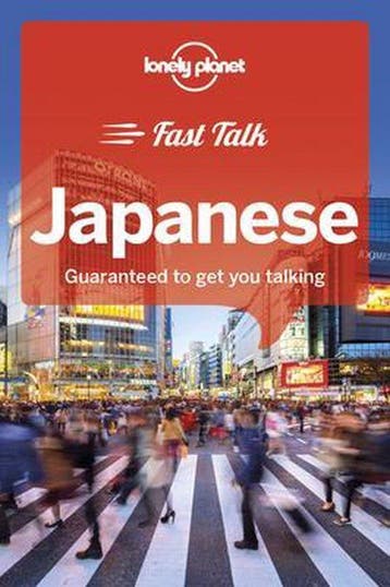 Lonely Planet Fast Talk Japanese 9781787014701 Lonely Planet, Boeken, Verzenden, Zo goed als nieuw, Lonely Planet