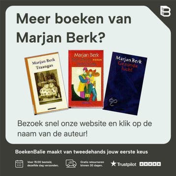 Een tijger in de tuin - Marjan Berk 9789025830649, Verzenden, Zo goed als nieuw, Marjan Berk