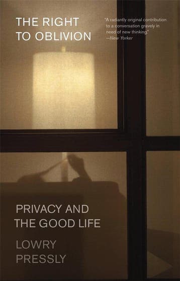 9780674304901 The Right to Oblivion Lowry Pressly, Boeken, Verzenden, Nieuw, Lowry Pressly