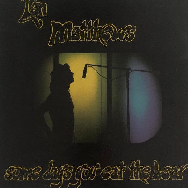 Ian Matthews – Some Days You Eat The Bear And Some Days The, Cd's en Dvd's, Vinyl | Rock, Ophalen of Verzenden