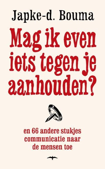 Mag Ik Even Iets Tegen Je Aanhouden? | Japke-d. Bouma, Ophalen of Verzenden, Nieuw, Japke-d. Bouma