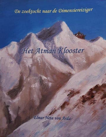 De zoektocht naar de dimensie reiziger / 1 het Atman, Boeken, Verzenden, Gelezen, E.N. von Arda