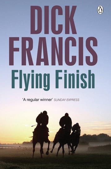 Flying Finish - Dick Francis 9781405916684, Verzenden, Gelezen, Dick Francis