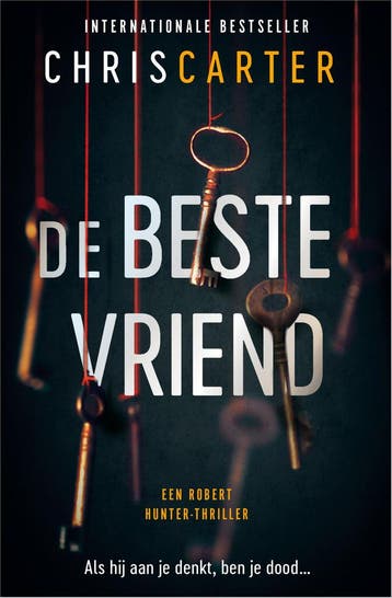 De beste vriend / Robert Hunter / 6 - Chris Carter, Verzenden, Gelezen, Chris Carter