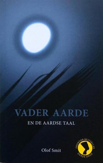 Vader Aarde en de Aardse Taal 9789078070450 Olof Smit, Boeken, Verzenden, Gelezen, Olof Smit