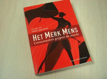 Dyck, F. Van - Het merk mens / consumenten grijpen de macht, Verzenden, Nieuw
