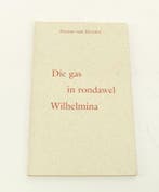 Boek Die gas in rondawel Wilhelmina I766, Verzenden, Gelezen