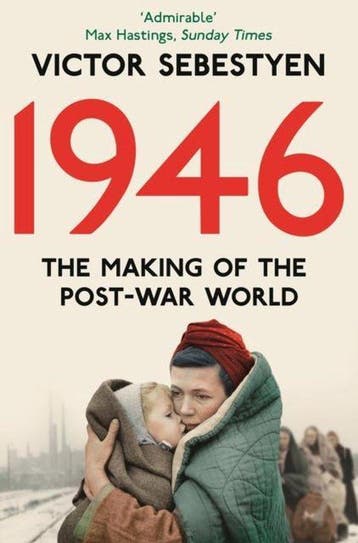 1946: the Making of the Modern World - Victor Sebestyen, Verzenden, Gelezen, Victor Sebestyen