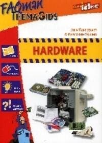 Hardware / FAQman Themagids - J. Vanderaart 9789059401891, Verzenden, Gelezen, J. Vanderaart