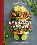 Good Housekeeping Everyday Vegan 9781618372567, Verzenden, Gelezen, Susan Good Housekeeping