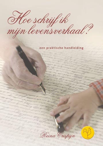 Hoe schrijf ik mijn levensverhaal 9789021333168, Boeken, Verzenden, Gelezen, Reina Crispijn