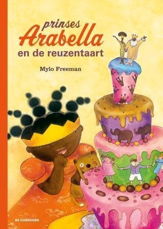 Prinses Arabella En De Reuzentaart | Mylo Freeman | Nieuw, Ophalen of Verzenden, Nieuw, Mylo Freeman