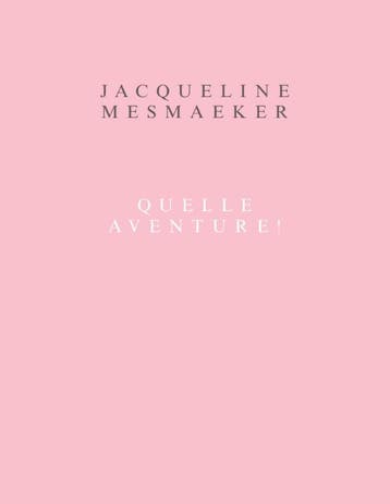 Jacqueline Mesmaeker. Quelle Aventure ! | Nieuw, Ophalen of Verzenden, Nieuw, Luk Lambrecht; Lieze Eneman; Michel Baudsen; Jean-Michel Botquin; Saskia Coster; Anne Potégnie