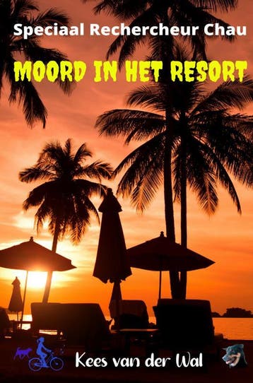 MOORD IN HET RESORT - Kees van der Wal 9789464350449, Verzenden, Gelezen, Kees van der Wal