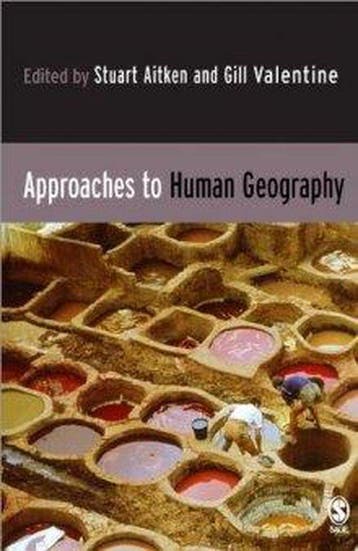 Approaches To Human Geography 9780761942634, Boeken, Verzenden, Zo goed als nieuw
