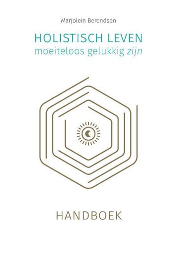 Holistisch leven 9789493230354 Marjolein Berendsen, Boeken, Verzenden, Zo goed als nieuw, Marjolein Berendsen