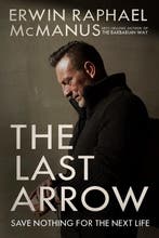 The Last Arrow 9781601429537 Erwin Raphael Mcmanus, Verzenden, Gelezen, Erwin Raphael Mcmanus