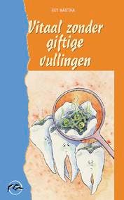 Dolfijn Vitaal zonder giftige vullingen / Dolfijn - R., Boeken, Verzenden, Gelezen, R. Martina