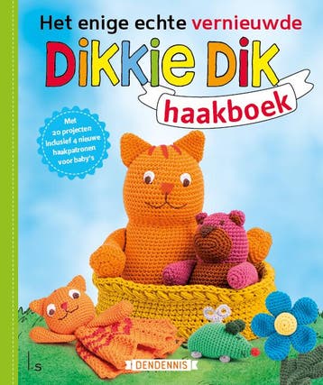 Het Enige Echte Vernieuwde Dikkie Dik Haakboek |  | Nieuw, Ophalen of Verzenden, Nieuw