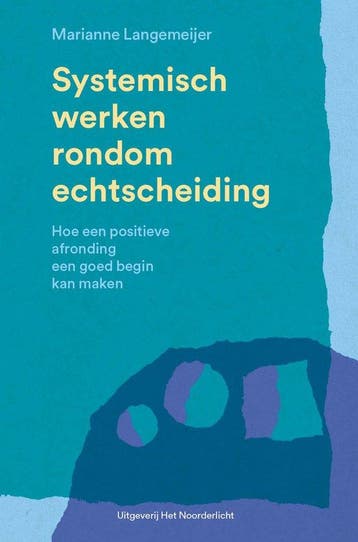 9789077290606 Systemisch werken rondom echtscheiding, Verzenden, Nieuw, Marianne Langemeijer